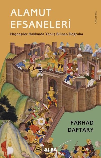 Alamut Efsaneleri - Haşhaşiler Hakkında Yanlış ...