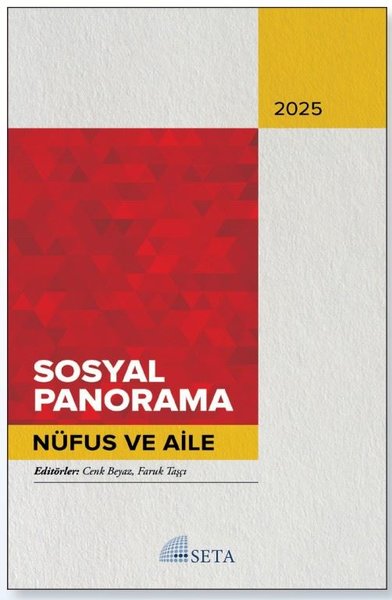 Sosyal Panorama 2025 - Nüfus ve Aile