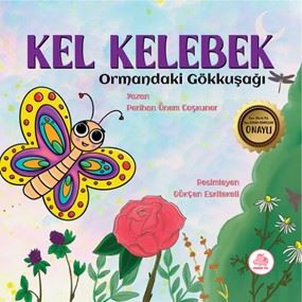Kel Kelebek - Ormandaki Gökkuşağı
