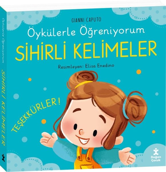 Sihirli Kelimeler - Öykülerle Öğreniyorum
