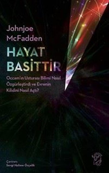Hayat Basittir - Occam'ın Usturası Bilimi Nasıl...