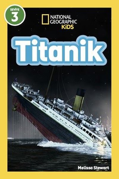 Titanik - National Geographic Kids - Seviye 3