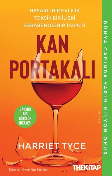 Kan Portakalı: Hasarlı Bir Evlilik Toksik Bir İ...