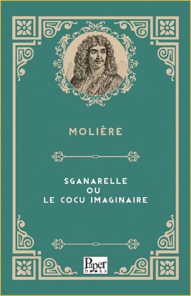 Sganarelle Ou Le Cocu Imaginaire