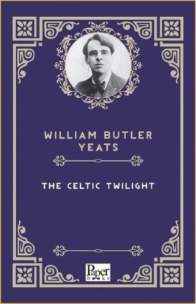 The Celtic Twilight