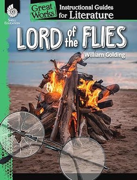Lord of the Flies An Instructional Guide for Li...