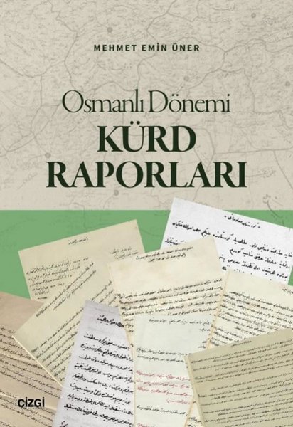 Osmanlı Dönemi Kürd Raporları