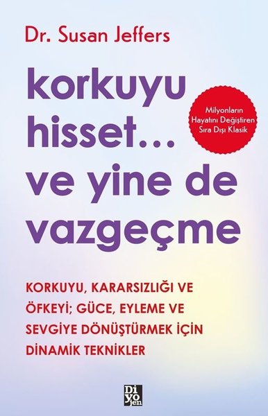 Korkuyu Hisset Ve Yine de Vazgeçme - Korkuyu Ka...