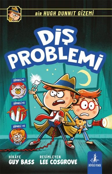 Diş Problemi - Bir Hugh Dunnit Gizemi