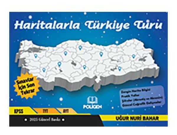 Haritalarla Türkiye Turu - Sınavlar İçin Son Te...