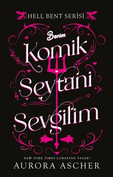 Benim Komik Şeytani Sevgilim - Hell Bent Serisi