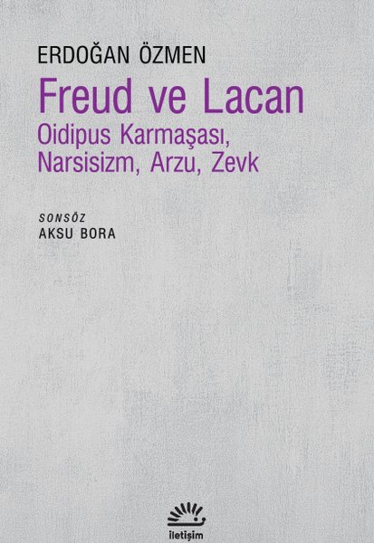 Freud ve Lacan - Oidipus Karmaşası Narsisizm Ar...