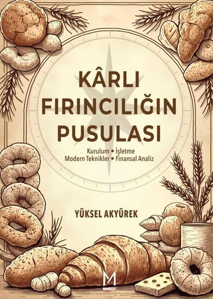 Karlı Fırıncılığın Pusulası