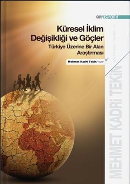 Küresel İklim Değişikliği ve Göçler - Türkiye Ü...