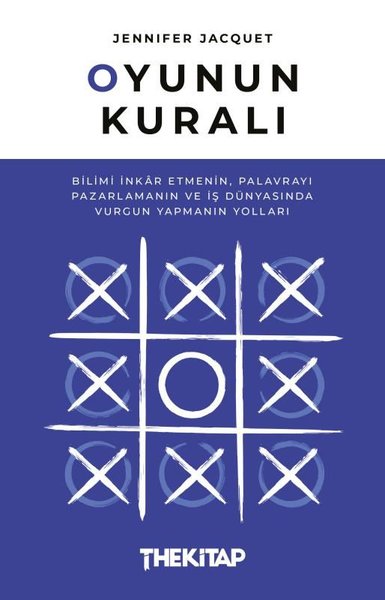 Oyunun Kuralı: Bilimi İnkar Etmenin Palavrayı P...
