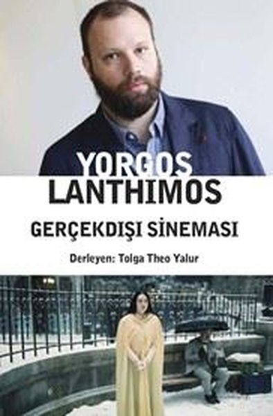 Yorgos Lanthimos-Gerçekdışı Sineması