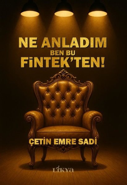 Ne Anladım Ben Bu Fintek'ten!