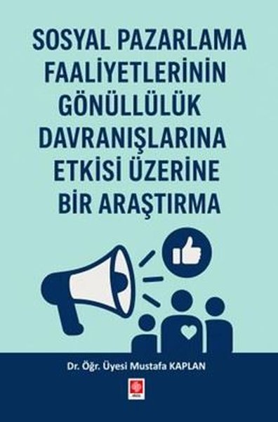 Sosyal Pazarlama Faaliyetlerinin Gönüllülük Dav...