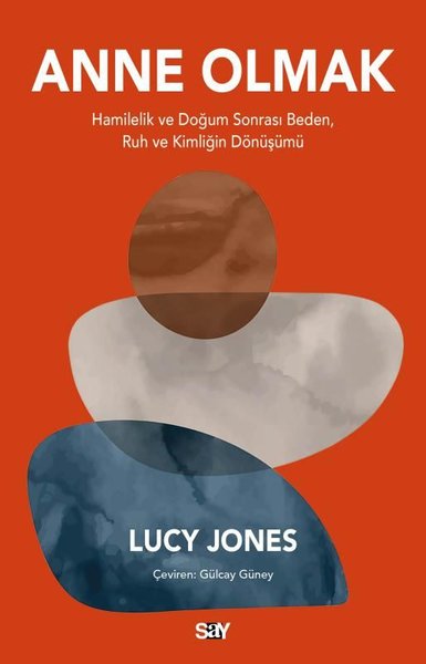 Anne Olmak - Hamilelik ve Doğum Sonrası Beden R...
