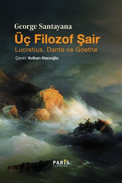 Üç Filozof Şair - Lucretius Dante ve Goethe