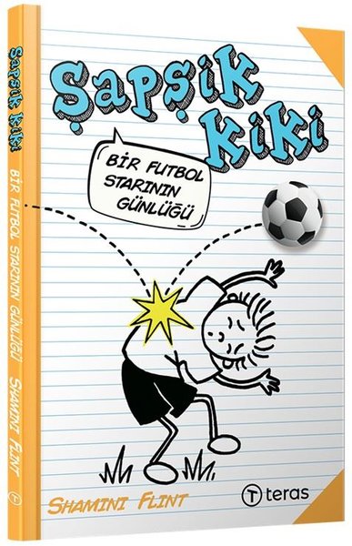 Şapşik Kiki: Bir Futbol Starının Günlüğü