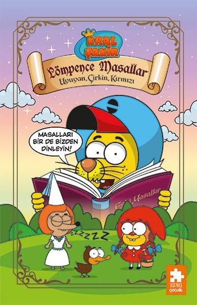 Kral Şakir Lömpence Masallar 1 - Uyuyan Çirkin ...