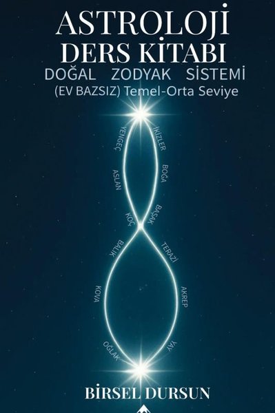 Astroloji Ders Kitabı - Doğal Zodyak Sistemi Ev...