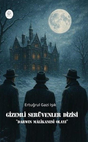 Gizemli Serüvenler Dizisi - Darwin Malikanesi O...