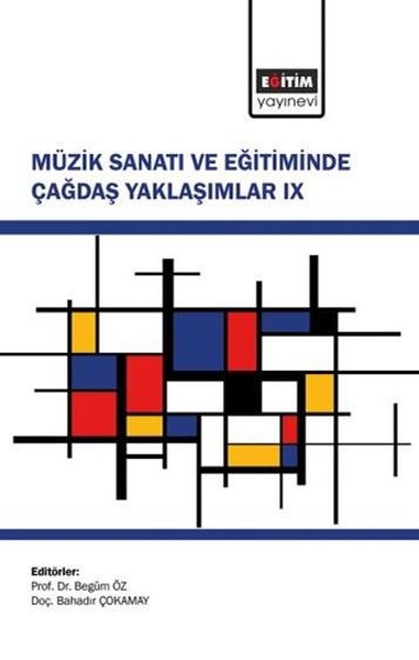 Müzik Sanatı ve Eğitiminde Çağdaş Yaklaşımlar 9