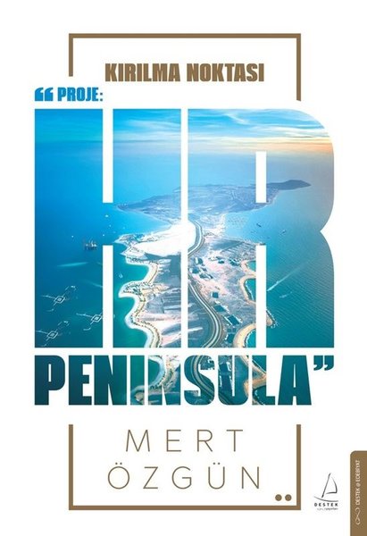 Kırılma Noktası - Proje: HR Peninsula