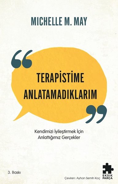 Terapistime Anlatamadıklarım - Kendimizi İyileş...