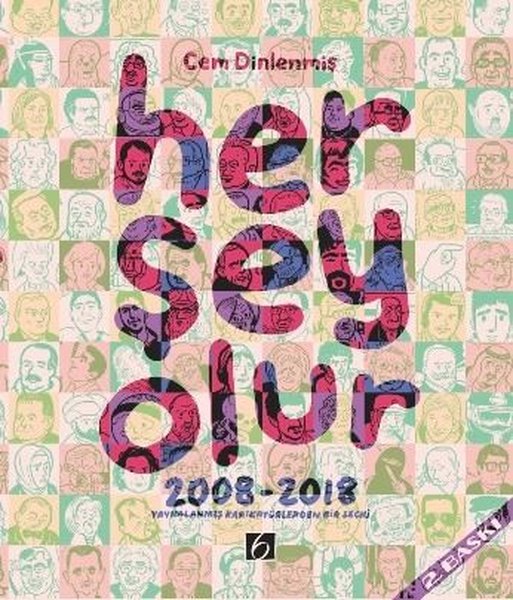 Her Şey Olur 2008 - 2018
