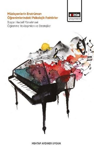 Müzisyenlerin Enstrüman Öğrenimlerindeki Psikol...