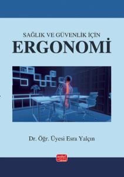 Sağlık ve Güvenlik İçin Ergonomi