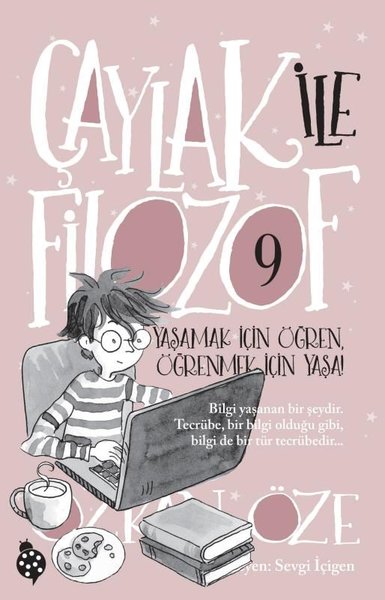 Çaylak İle Filozof 9 - Yaşamak İçin Öğren Öğren...