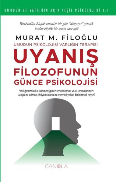 Uyanış Filozofunun Günce Psikolojisi - Umudun v...