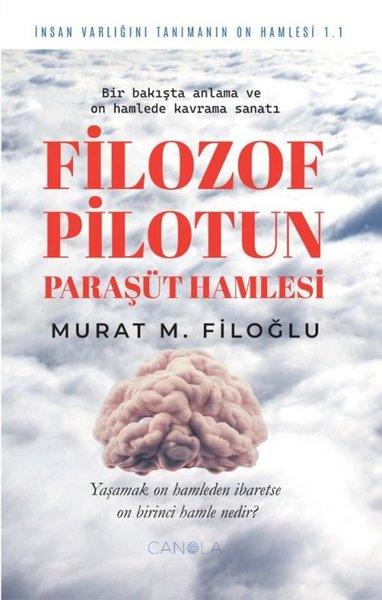 Filozof Pilotun Paraşüt Hamlesi - Bir Bakışta A...