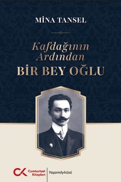 Kafdağının Ardından Bir Bey Oğlu