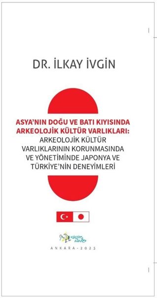 Asya'nın Doğu ve Batı Kıyısında Arkeolojik Kült...