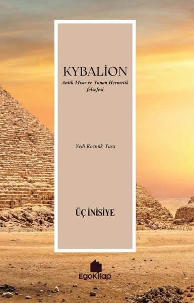 Kybalion - Antik Mısır ve Yunan Hermetik Felsefesi