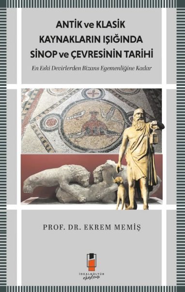 Antik ve Klasik Kaynakların Işığında Sinop ve Ç...