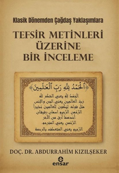 Klasik Dönemden Çağdaş Yaklaşımlara Tefsir Meti...