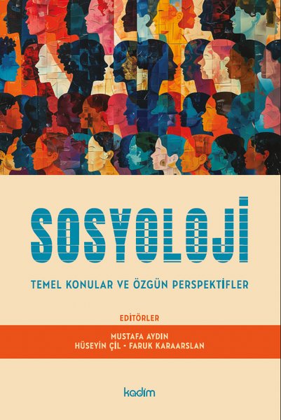Sosyoloji: Temel Konular ve Özgün Perspektifler