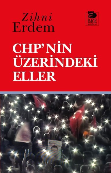 CHP'nin Üzerindeki Eller
