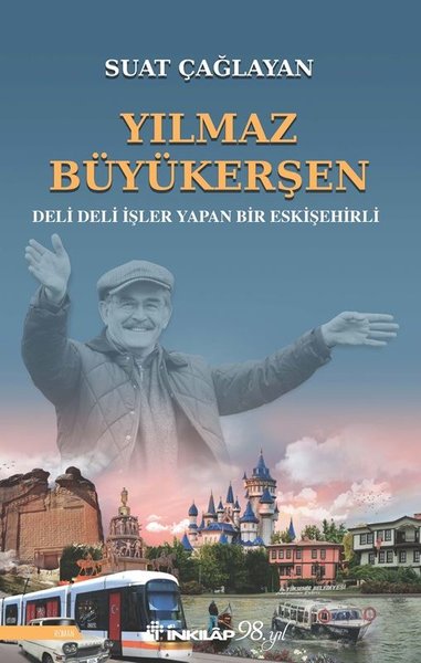 Yılmaz Büyükerşen - Deli Deli İşler Yapan Bir E...