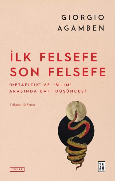İlk Felsefe Son Felsefe - Metafizik ve Bilim Ar...
