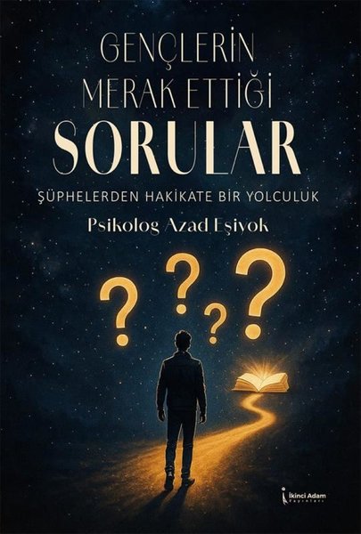 Gençlerin Merak Ettiği Sorular - Şüphelerden Ha...