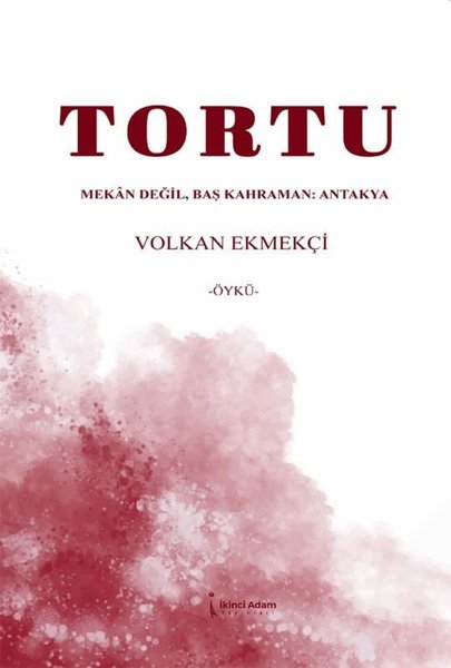 Tortu - Mekan Değil Baş Kahraman: Antakya