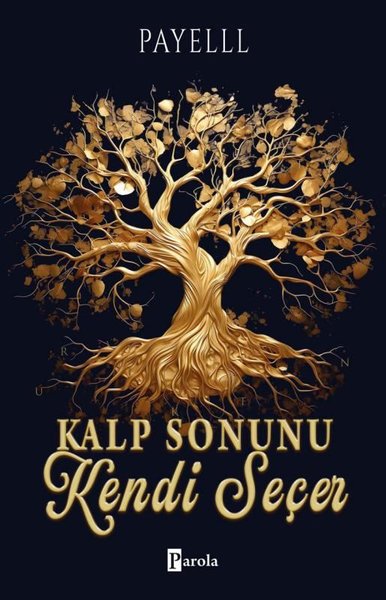 Kalp Sonunu Kendi Seçer