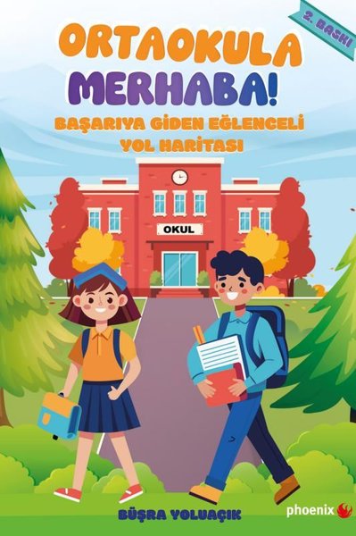 Ortaokula Merhaba! Başarıya Giden Eğlenceli Yol...